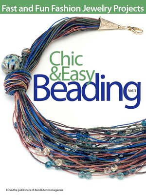 cover image of Chic and Easy Beading, Volume 3